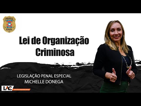 PJC MT 2022 - Lei de Organização Criminosa - Legislação Penal Especial