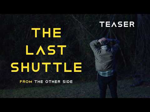 The Last Shuttle | Official Teaser