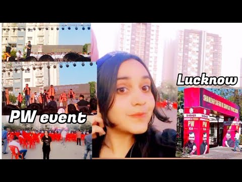 Lucknow PW event experience in Gomti Nagar @PhysicsWallah 