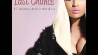 Nicki Minaj - Last Chance ft. Natasha Bedingfield
