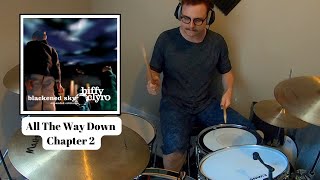 &#39;All The Way Down Chapter 2&#39; - Biffy Clyro Drum Cover