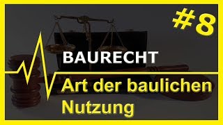 #8 Baurecht | Art der baulichen Nutzung