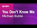 You Don't Know Me - Michael Bublé | Karaoke Version | KaraFun