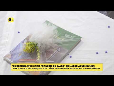 " DISCERNER AVEC SAINT FRANÇOIS DE SALES " DE L'ABBÉ AGUÉNOUNON