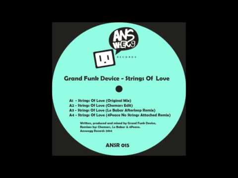 Grand Funk Device- Strings Of Love (Le Babar Afterloop Remix)- Answegg Recordings