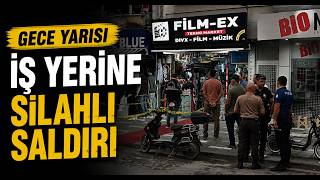  Gece Yarısı İş Yerine Silahlı Saldırı