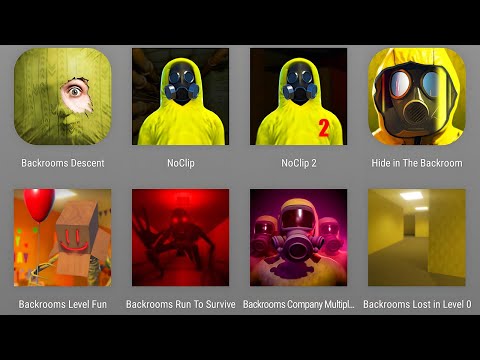 Backrooms Descent,NoClip Backrooms 1&2,Backrooms Level Fun,Backrooms Lost In Level 0,Backrooms Run