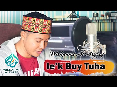 'IEK BUY TUHA || COVER BY WISKARMI AL ASYRAF