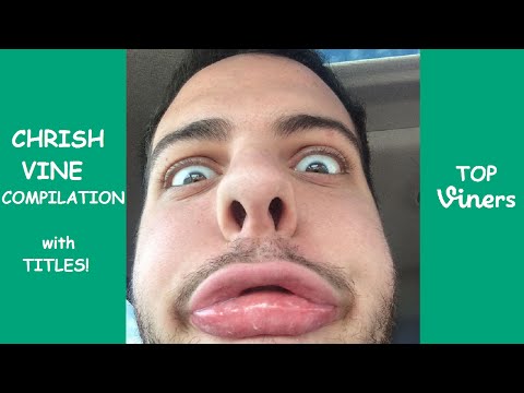 Chrish Vine Compilation with Titles! - BEST Chrish Vines 2015 - Top Viners ✔
