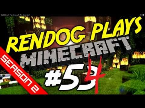 [S2E54] Let's Play Minecraft - ReNDoG Revealed?!