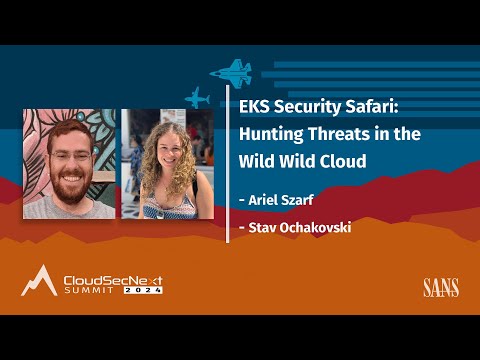 EKS Security Safari Hunting Threats in the Wild Wild Cloud