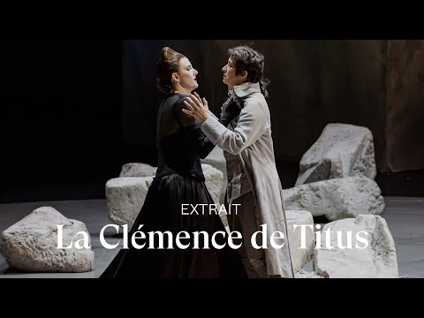 [EXTRAIT] LA CLÉMENCE DE TITUS by Wolfgang Amadeus Mozart (Michèle Losier)