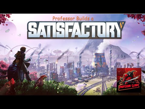 [Professor Builds] a #satisfactory | Day 56 - Adaptive Control Units Part 1