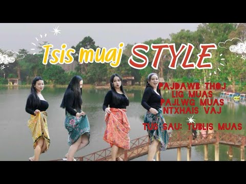 Tsis muaj STYLE  Pajdawb Thoj, Lig Muas, Pajlwg Muas, Ntxhais Vaj. Tus sau: Tublis Muas