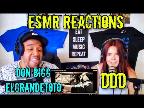 *DON BIGG X ELGRANDETOTO* "DDD" [ESMR REACTIONS]