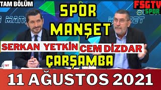 TRT SPOR CANLI İZLE | Spor Manşet 11 Ağustos 2021 Tam Bölüm | Cem Dizd