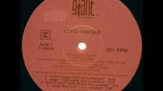 Lord Finesse - Party Over Here (Remix)