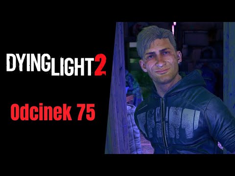 Dying Light 2 PL (75) Wyspa skarbów