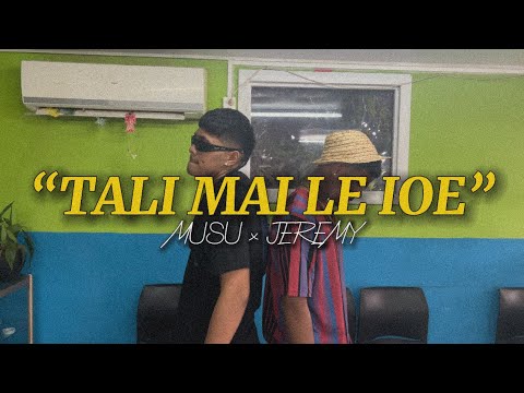 MUSU - TALI MAI LE IOE (Official Music Video) Feat. JEREMY
