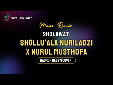 Shollu'alan nuriladzi X Nurul Musthofa | Lyrics | Hadroh Version