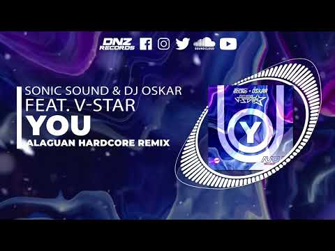 DNZF1190 // SONIC SOUND & DJ OSKAR FEAT.  V-STAR - YOU ALAGUAN HARDCORE REMIX (Official Video)
