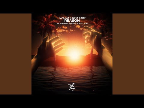 Reason (Tim Hughes & Panuma Sunset Edit)