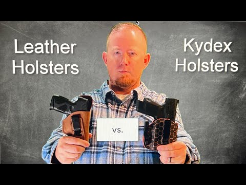 Leather Holsters vs. Kydex Holsters - Unbiased Opinion!
