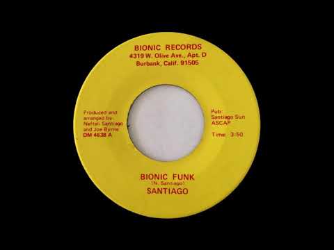 SANTIAGO - Bionic funk