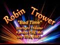 Robin Trower "Bad Time" (Live Audio) 1987