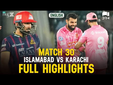 Full Highlights | Islamabad United vs Karachi Kings | 𝐄𝐍𝐆𝐋𝐈𝐒𝐇 | Match 30 | HBL PSL X | M3O1K
