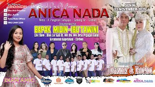 Download lagu 🔴LIVE ANICA NADA ( DIAN ANIC ) EDISI SIANG 03 NOVEMBER 2025 | PEGAGAN KIDUL | KAPETAKAN | CIREBON mp3