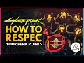 CYBERPUNK 2077 | How to Respec Your Character