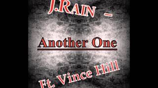 J.Rain- Another One ft Vince Hill