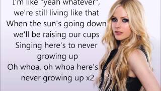 Here&#39;s to never growing up Lyrics - Avril Lavigne
