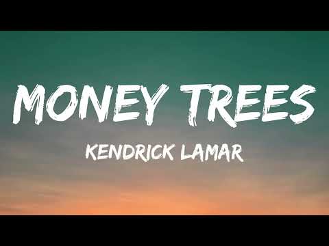 Kendrick Lamar - Money Trees (Lyrics)(1080P_HD)