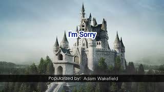 18111   I'm Sorry   Adam Wakefield