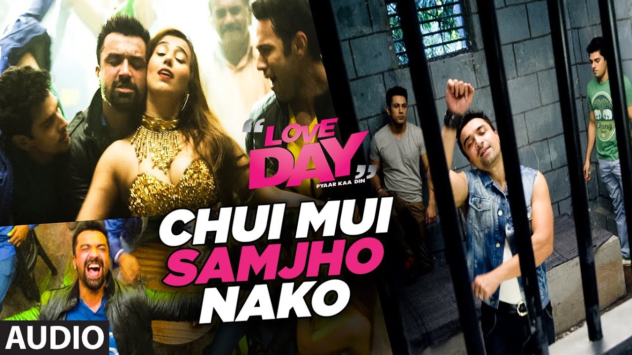 Chui Mui Samjho Nako Lyrics | Love Day – Pyaar Ka Din | Bhoomi Trivedi | Raina Sawan