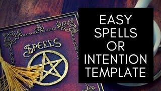 Spell or Intention Template