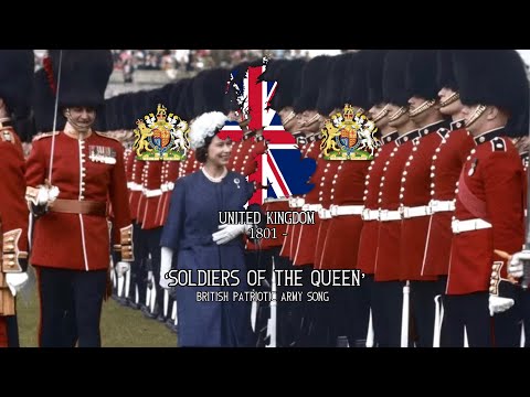 ‘Soldiers of the Queen’ - British Patriotic Army Song