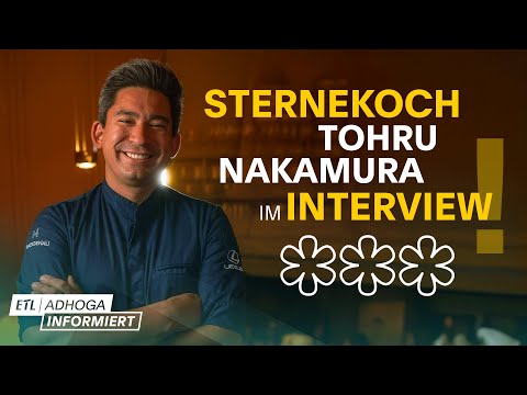 VON HEUTE AUF MORGEN: Plötzlich STERNEKOCH! (Tohru Nakamura im Interview)