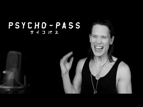 PSYCHO-PASS (OPENING 1) - ABNORMALIZE (サイコパス Op 1)