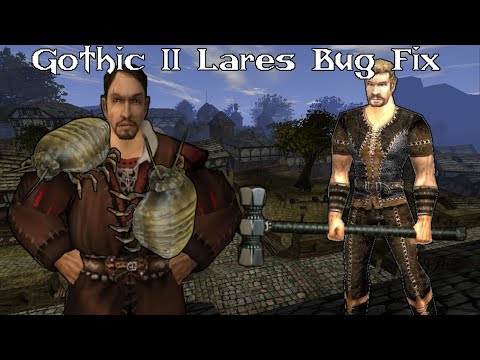 Gothic 2 NotR: Lares Bug Fix (not being able to go to the Watermages) [Guide/Tutorial]
