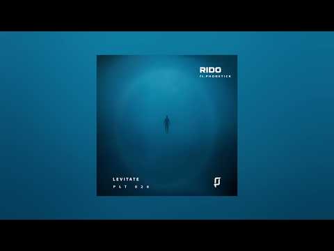Rido - Levitate (feat. Phonetick)