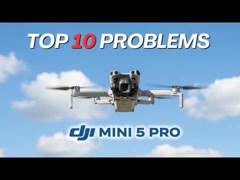 10 Things I Hate About the DJI Mini 5 Pro