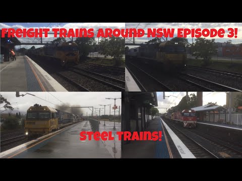 Freight Trains Around NSW: Episode 3 - Steel Trains