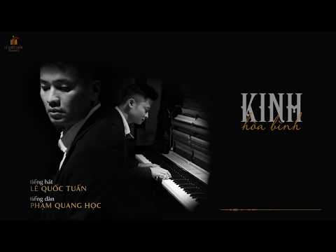 KINH HOÀ BÌNH (PRAYER OF ST. FRANCIS) | LÊ QUỐC TUẤN | PIANIST: PHẠM QUANG HỌC