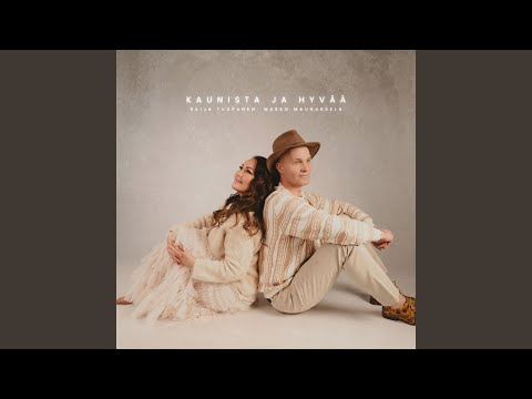 Kaunista ja hyvää