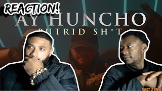 Ay Huncho - PUTRID SH*T Reaction Video