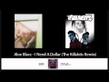 Aloe Blacc - I Need A Dollar (The Killabits Remix ...