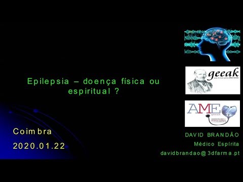 "EPILEPSIA - DOENÇA FÍSICA OU ESPIRITUAL?" - David Brandão